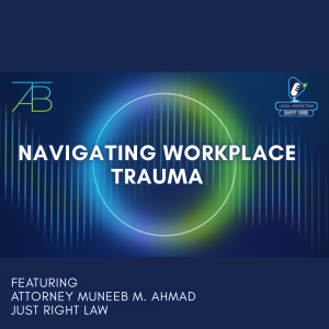 Navigating Workplace Trauma - Above The Bar - Above The Bar Podcast Photo Navigating Workplace Trauma - Navigating Workplace Trauma - Above The Bar - Navigating Workplace Trauma - Above The Bar